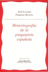 Historiografía de la psiquiatría española