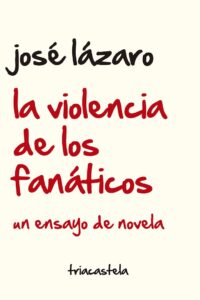 La violencia de los fanáticos